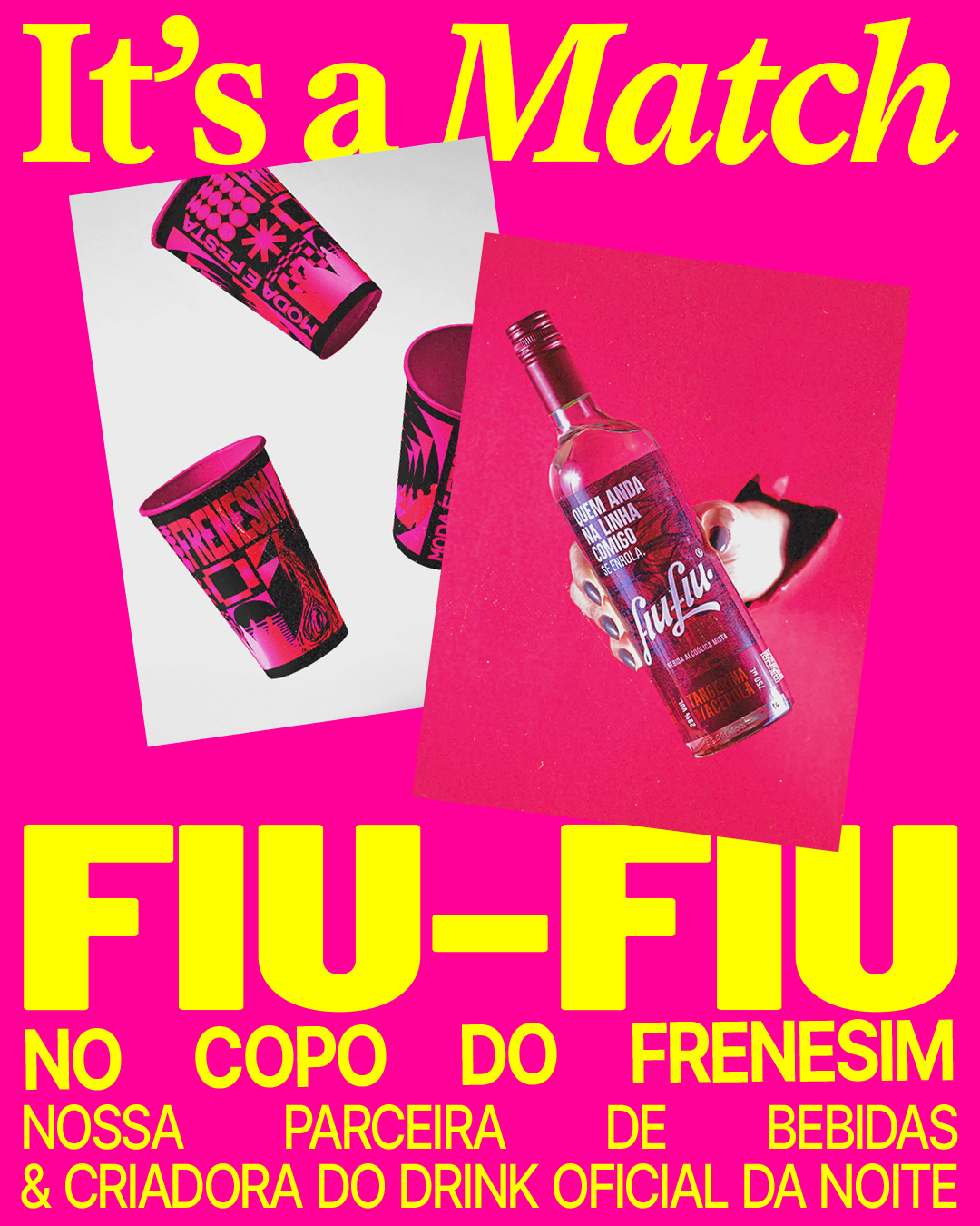 Arte Oficial de Divulgação da Parceria FRENESIM x Fiu-Fiu — It's a Match